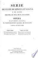 Serie dei testi di lingua italiana e di altri esemplari del bene scrivere