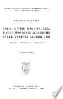 Serie, sistemi d'equivalenza e corispondenze algebriche sulle varietà algebriche