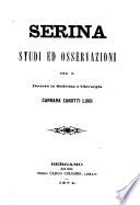 Serina studi ed osservazioni