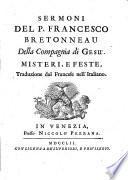 Sermoni Del P. Francesco Bretonneau Della Compagnia di Gesu