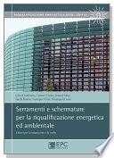 Serramenti e schermature per la riqualificazione energetica ed ambientale