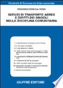 Servizi di trasporto aereo e diritto dei singoli nella disciplina comunitaria