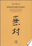 Sessantasei haiku. Testo giapponese a fronte