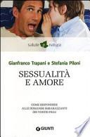 Sessualità e amore. Come rispondere alle domande imbarazzanti dei vostri figli