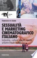 Sessualità e marketing cinematograﬁco italiano