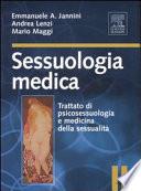 Sessuologia medica. Trattato di psicosessuologia e medicina della sessualità