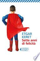 Sette anni di felicità