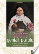 Sette geniali parole di santa Teresa di Lisieux secondo Jean Guitton