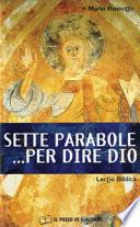 Sette parabole... per dire Dio