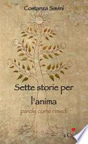 Sette Storie per l’Anima. Parole come rimedi