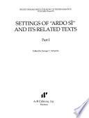 Settings of Ardo sì and Its Related Texts, Part 1