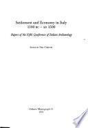 Settlement and Economy in Italy, 1500 BC-AD 1500