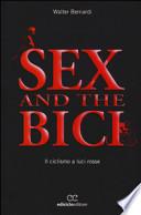 Sex and the bici. Il ciclismo a luci rosse