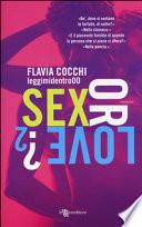 Sex or love?