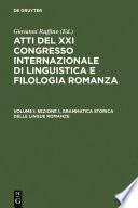 Sezione 1, Grammatica storica delle lingue romanze