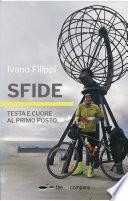 SFIDE. testa e cuore al primo posto