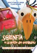 Sgrinfia e la notte dei coriandoli