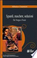Sguardi, maschere, seduzioni