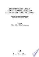 Sguardo sulla lingua e la letteratura italiana all'inizio del terzo millennio