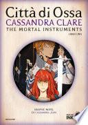 Shadowhunters: The Mortal Instruments - Graphic novel #1