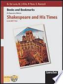 Shakespeare and his times. Per i Licei e gli Ist. Magistrali