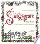 Shakespeare and love. Dài vita ai capolavori di William Shakespeare