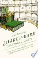 Shakespeare creatore di miti