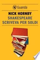Shakespeare scriveva per soldi
