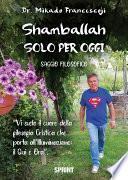 Shamballah - Solo per oggi