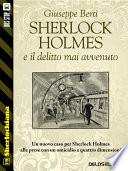 Sherlock Holmes e il delitto mai avvenuto