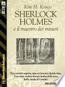 Sherlock Holmes e il maestro dei misteri