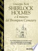 Sherlock Holmes e il mistero del Brompton Cemetery