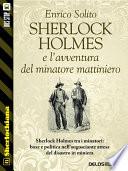 Sherlock Holmes e l'avventura del minatore mattiniero