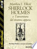 Sherlock Holmes e l'avventura del tiranno appeso