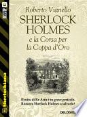 Sherlock Holmes e la Corsa per la Coppa d'Oro