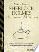 Sherlock Holmes e la Lucerna del Diavolo