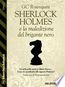 Sherlock Holmes e la maledizione del brigante nero