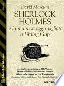 Sherlock Holmes e la matassa aggrovigliata a Birling Gap