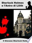 Sherlock Holmes e L’Antro di Lilith