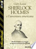 Sherlock Holmes e l’avventura americana