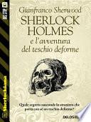 Sherlock Holmes e l’avventura del teschio deforme
