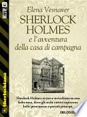Sherlock Holmes e l’avventura della casa di campagna