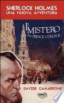 Sherlock Holmes. Il mistero del Prince College