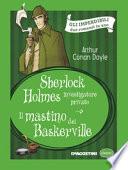 Sherlock Holmes investigatore privato-Il mastino dei Baskerville