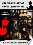 Sherlock Holmes: Morte a Costantinopoli