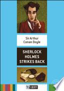 Sherlock Holmes Strikes Back. Con CD Audio