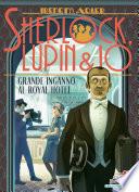 Sherlock, Lupin & Io - 21. Grande inganno al Royal Hotel