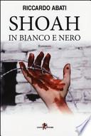 Shoah in bianco e nero