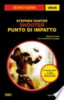 Shooter. Punto di impatto (Segretissimo)
