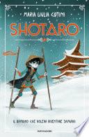 Shotaro - Il bambino che voleva diventare samurai